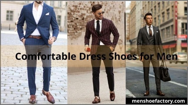 most comfortable dress shoes for men