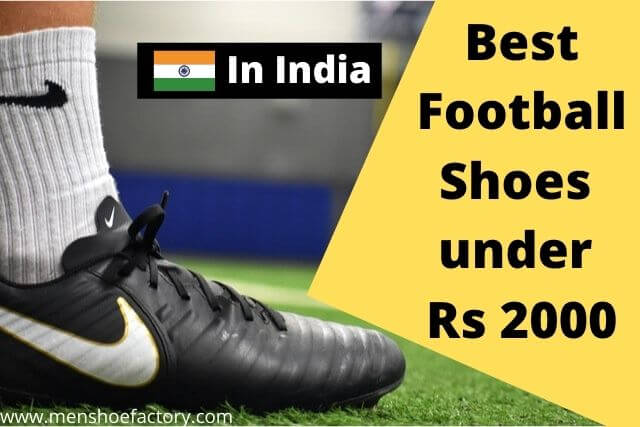 best football shoes under 2000