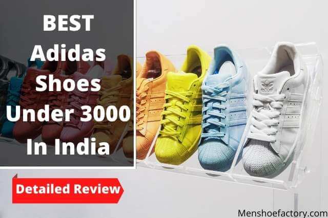 best adidas shoes under 3000